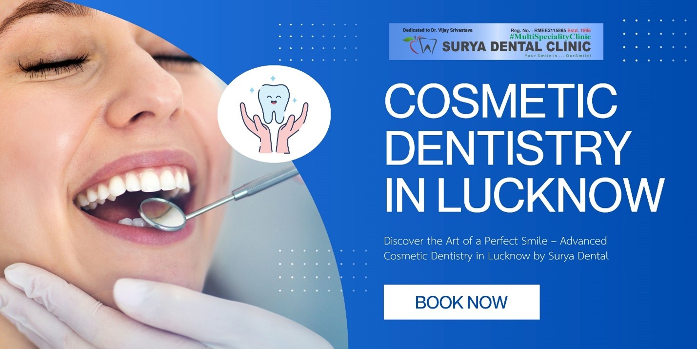 Cosmetic Dentistry In Lucknow